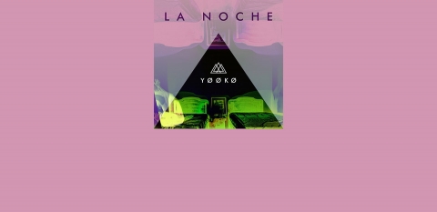 Con YOOKO llega ‘La Noche’