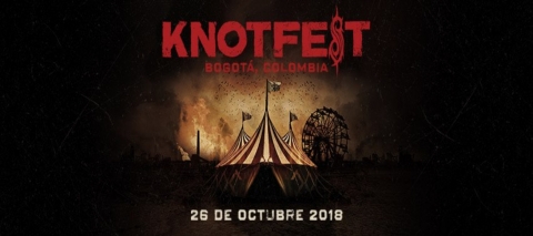 KNOTFEST el oráculo del Metal por fin en Colombia