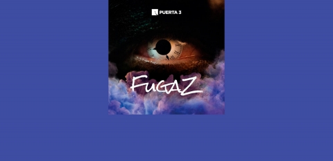 Puerta 3 presenta ‘Fugaz’